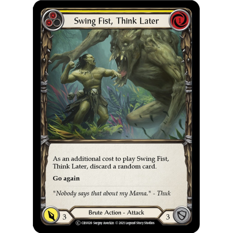 Flesh and Blood Crucible of War Unlimited C CRU020 Swing Fist, Think Later (Yellow) Standard