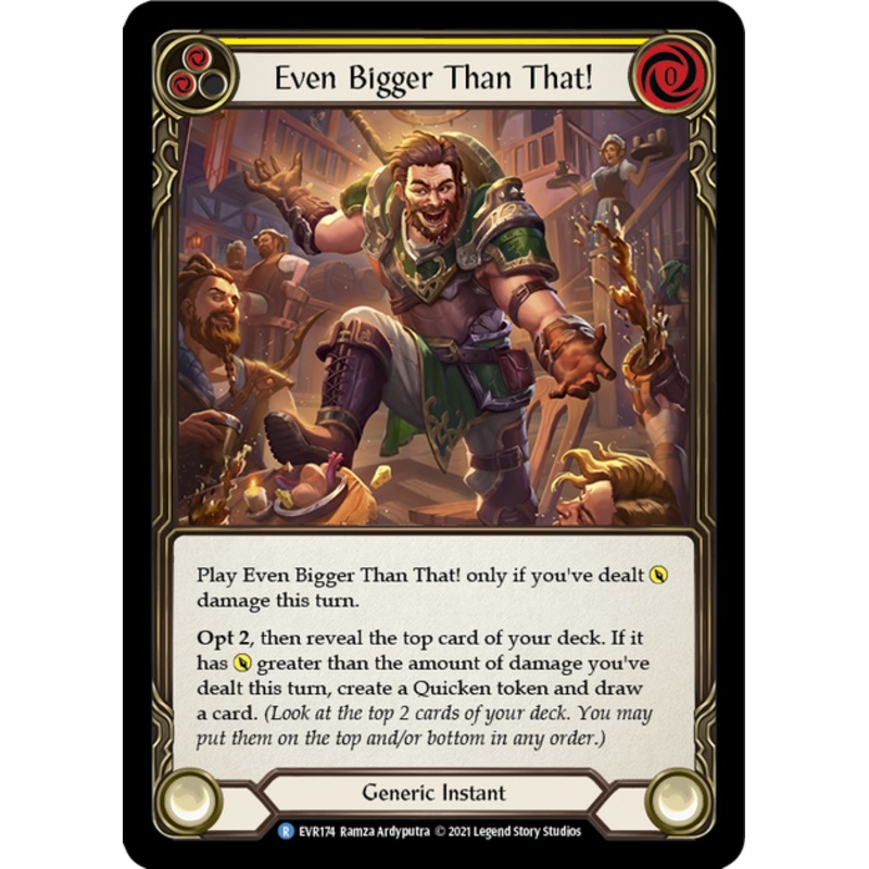 Flesh and Blood Everfest First Edition R EVR174 Even Bigger Than That! (Yellow) Standard