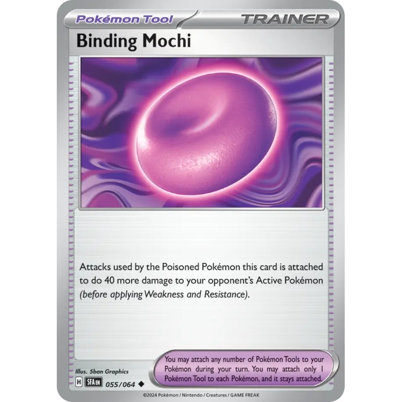 055/064 55/64 Binding Mochi Pokemon Card Shrouded Fable Uncommon Pokemon Tool *MINT*